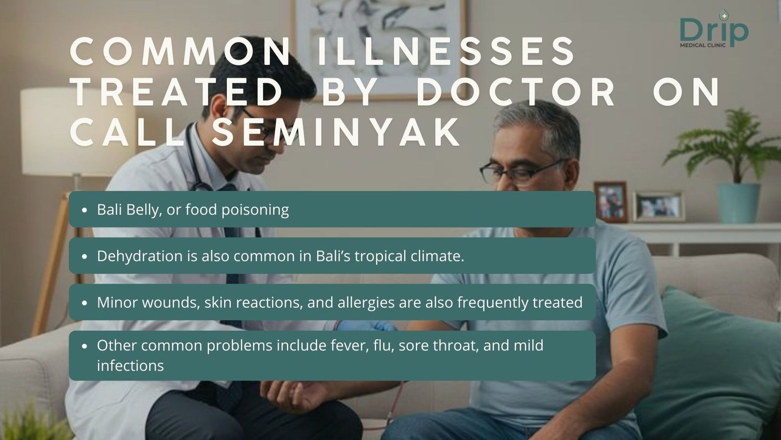 Common illness treated by doctor on call seminyak 